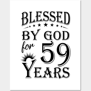Blessed By God For 59 Years Posters and Art